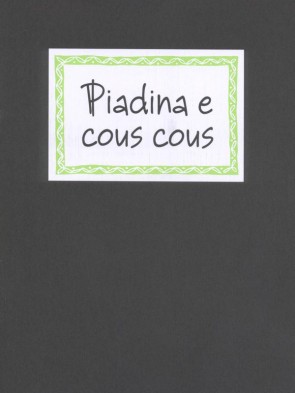 Michele Ceccarelli Piadina e cous cous Panozzo Editore